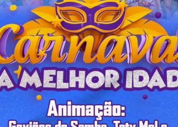 CARNAVAL DA MELHOR IDADE
