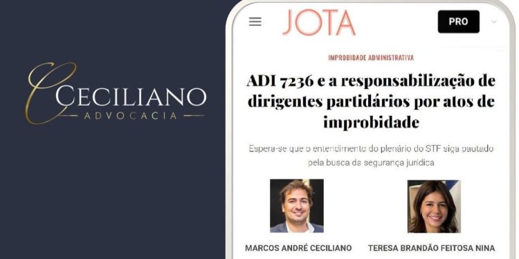 ADI 7236 e a responsabilização de dirigentes partidários por atos de improbidade