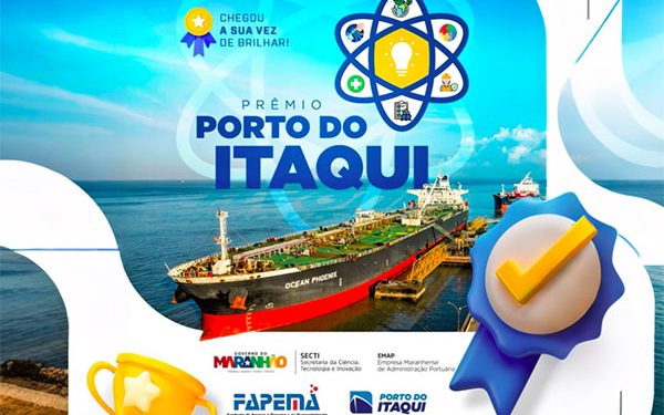 Inscrições abertas para o Prêmio Porto do Itaqui 2025