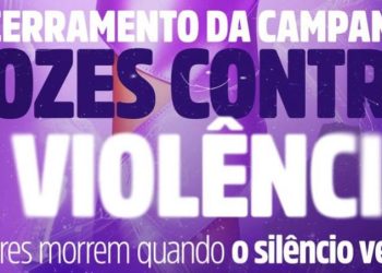 Encerramento do Agosto Lilás reúne ato “Vozes Contra a Violência” na Praça Nauro Machado