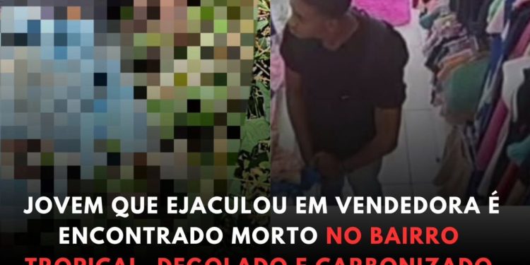 Jovem que ejaculou em vendedora é encontrado morto
