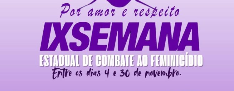 Campanha contra o feminicídio mobiliza o Maranhão a partir desta terça (4)