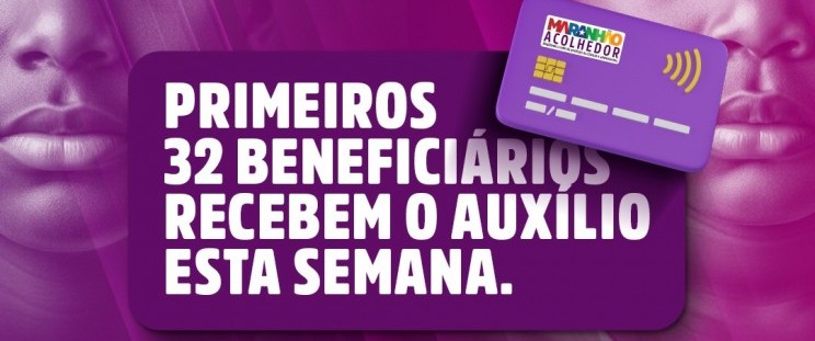 Programa Maranhão Acolhedor inicia pagamento aos primeiros 32 beneficiários órfãos de feminicídio